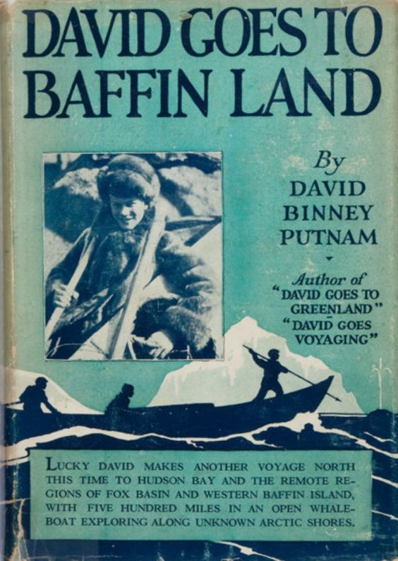 David Goes To Baffin Land Baffinland Baffin Island David Binney Putnam Maine