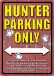 Hunter No Parking Tin Sign